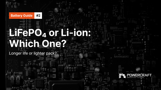 #2 · LiFePO₄ or Li-ion: Which One?